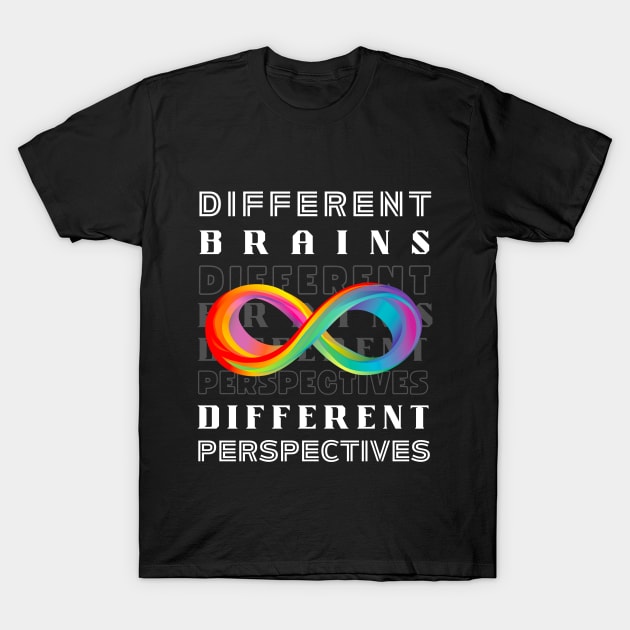 Different Brains Different Perspectives | Neurodiversity T-Shirt by Artful Delights